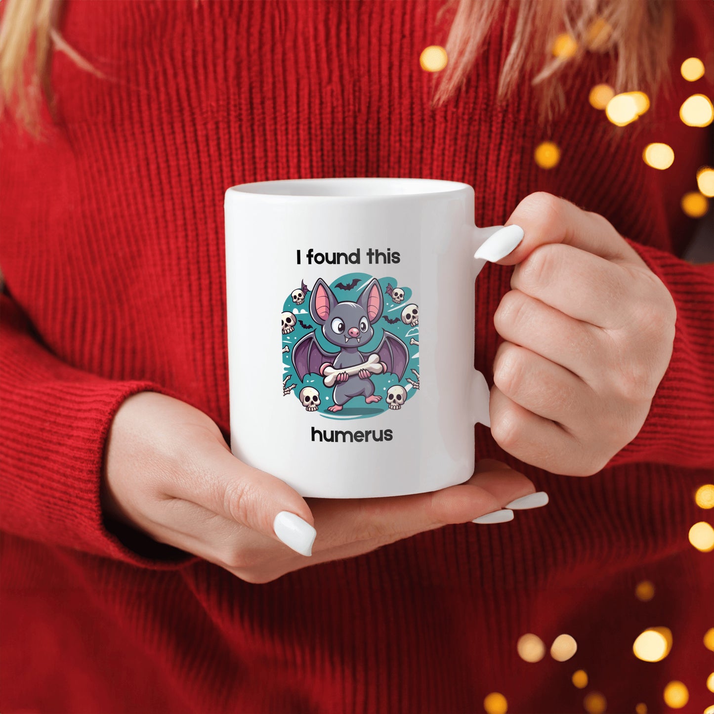 I Found This Humerus- White Coffee Mug