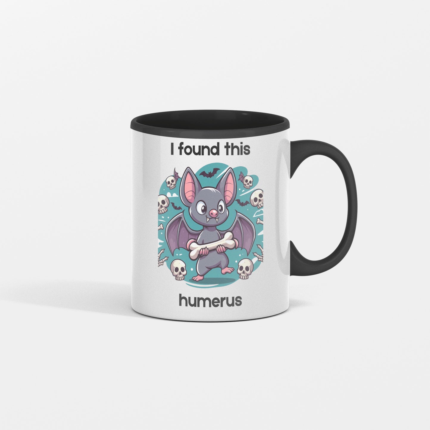 I Found This Humerus- White Coffee Mug