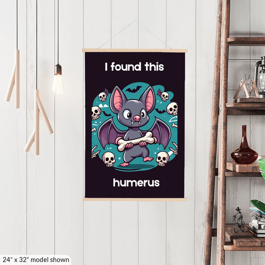 I Found This Humerus- Hanging Canvas Black- Background