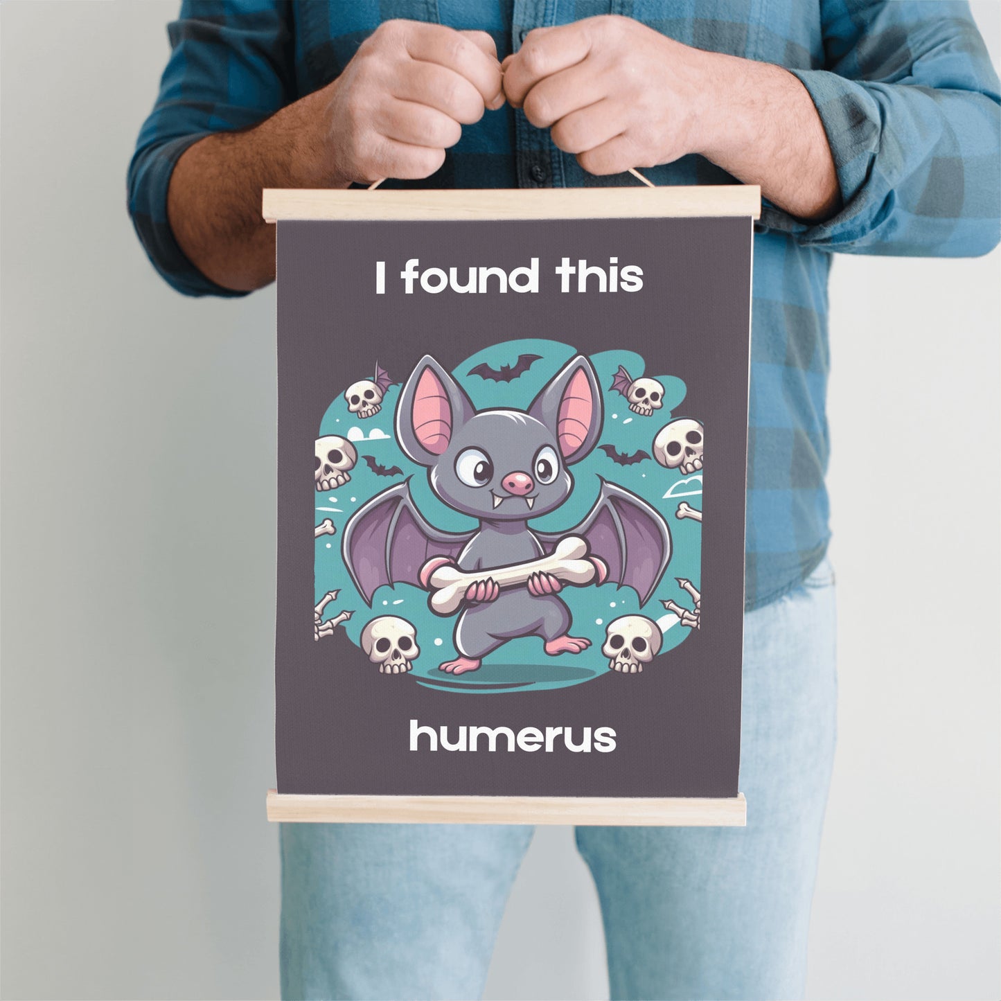 I Found This Humerus- Hanging Canvas Black- Background