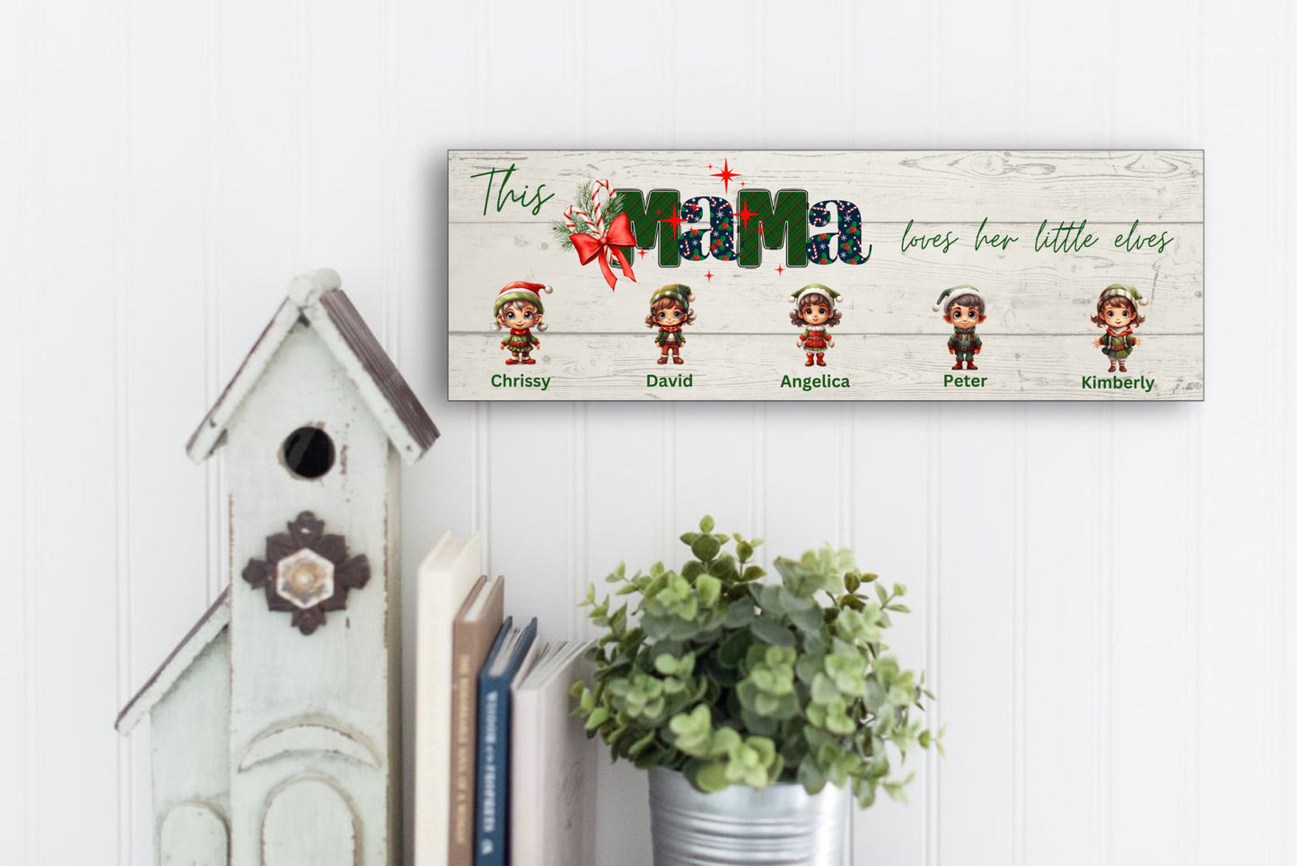 This Mama Loves Her Little Elves- Personalized Decorative Sign