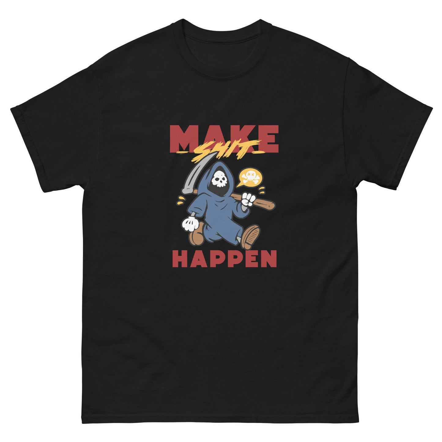 Make It Happen- Unisex classic tee