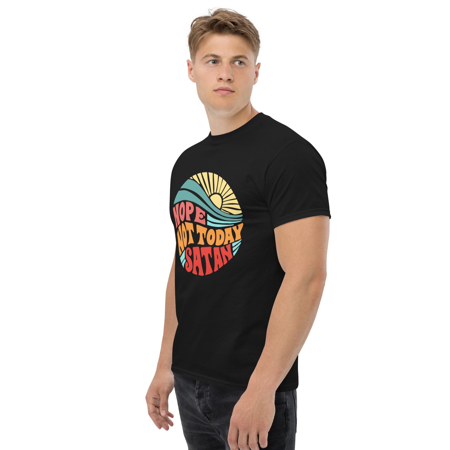 Not Today- Unisex classic tee