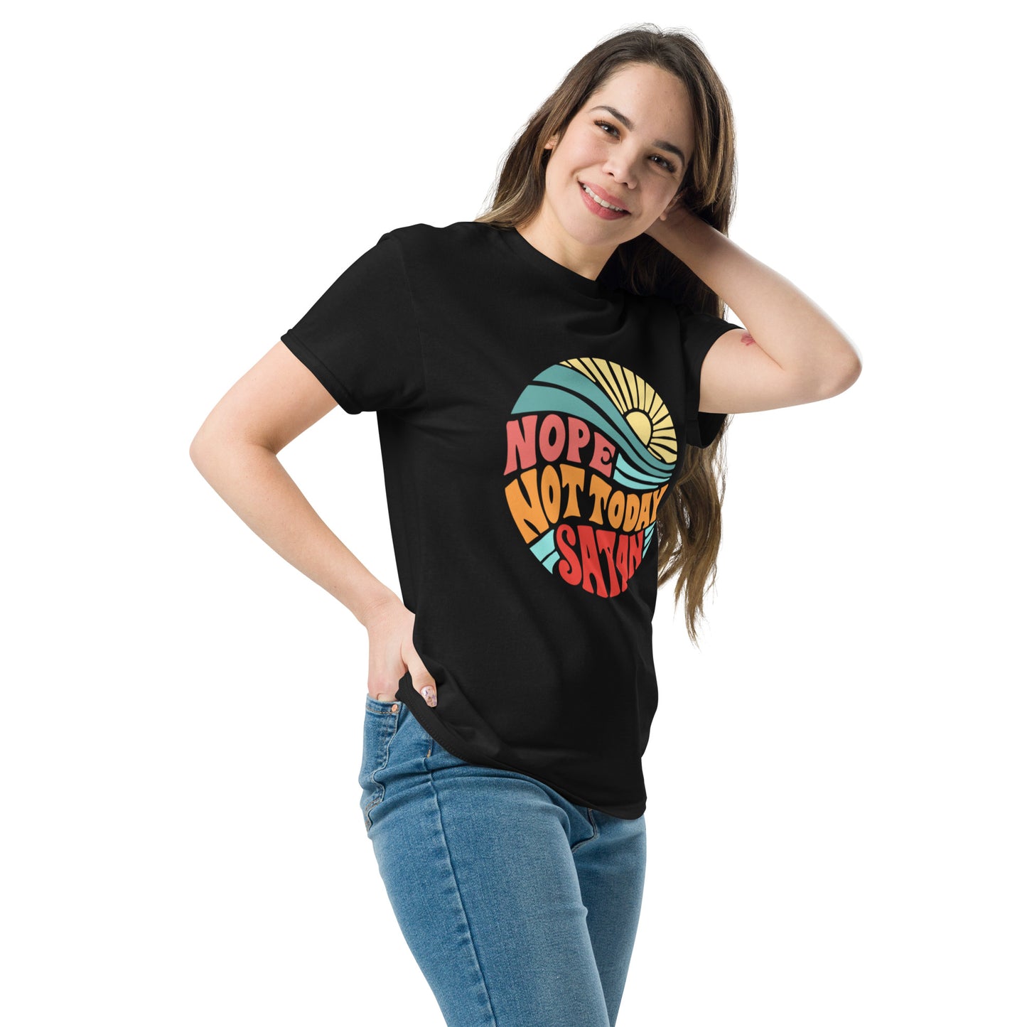 Not Today- Unisex classic tee